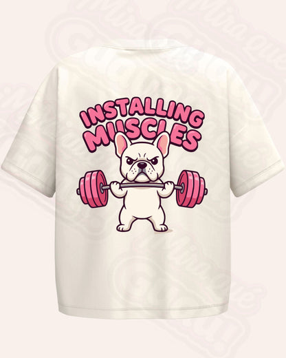 Camiseta Oversize Premium Mujer “Installing Muscles”